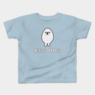 EGG DOG Kids T-Shirt